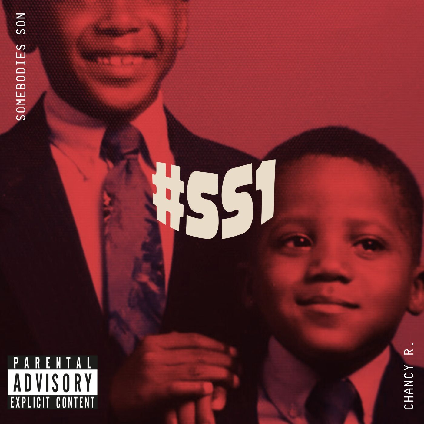 Somebodies Son (SS1) - Chancy R. | EVEN