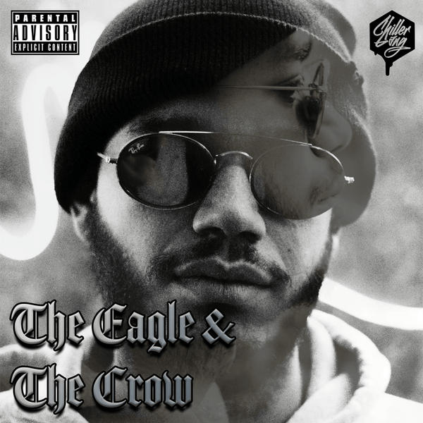 Get Access to The Eagle & The Crow by Chiller Gang | EVEN